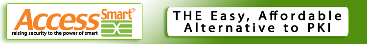 Access Smart - The Easy, Affordable Alternative to PKI